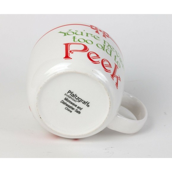 Pfaltzgraff Everyday You're Never Too Old To Peek Christmas Coffee Mug Cup 18 oz - Picture 5 of 6